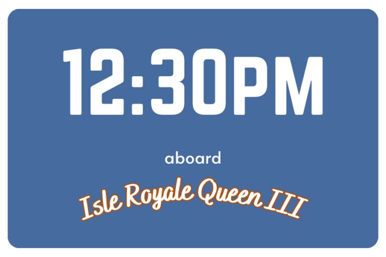 Text displaying "12:30 PM" in large white letters on a blue background, with "aboard Isle Royale Queen III" in smaller text below.