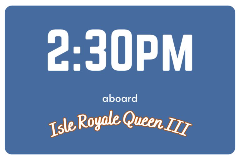 Text displaying "2:30 PM" in large white letters on a blue background, with "aboard Isle Royale Queen III" in smaller text below.