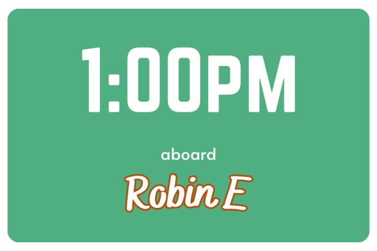 Text displaying "1:00 PM" in large white letters on a green background, with "aboard Robin E" in smaller text below.